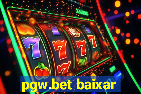 pgw.bet baixar